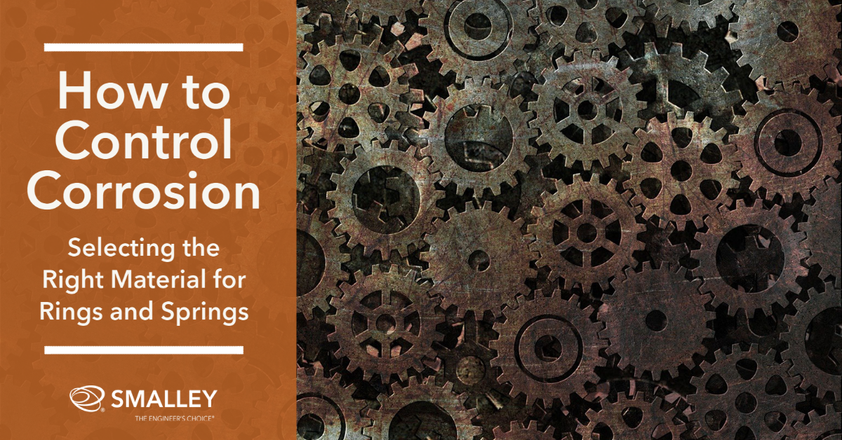 How to Control Corrosion: Material Selection for Rings and Springs